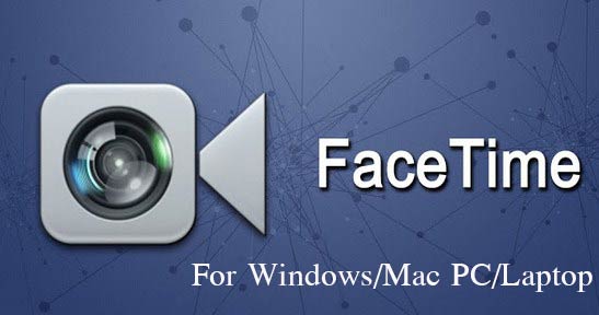 facetime-pc-windows-10-7-8 free download-mac