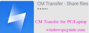 download-cm-transfer-apk-share-pc-laptop