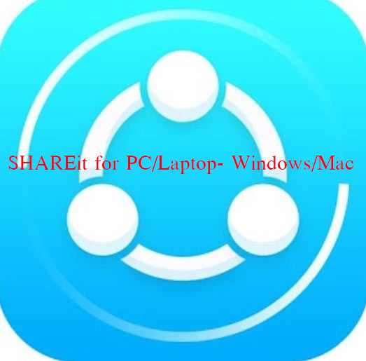 shareit-pc-laptop-windows-mac